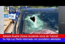 Adriana Ruarte: Su famila tuvo un grave accidente cerca de Tototal