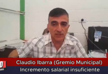 Claudio Ibarra (Gremio municipal) Incremento salarial insuficiente