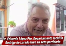 Dr. Eduardo López, Pte. Departamento Ischilín:. Rodrigo de Loredo tuvo su acto partidario