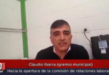 Claudio Ibarra (gremio municipal) Hacia la apertura de la comisión de relaciones laborales