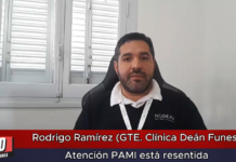 Rodrigo Ramírez (GTE. Clínica Deán Funes) Atención PAMI está resentida