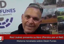 Raúl Juárez presenta su libro (Paridos por el Riel) Historia novelada sobre Deán Funes