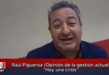 Raúl Figueroa (Opinión de la gestión actual) «Hay una crisis»