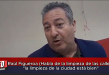 Raúl Figueroa (Habla de la limpieza de las calles)»la limpieza de la ciudad está bien»
