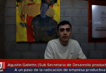 Agustín Galletto (Sub Secretario de Desarrollo Productivo) A un paso de la radicación de empresa productiva