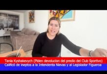 Tania Kyshakevych: «Intendenta Nievas y el Legislador Figueroa son ineptos»